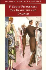 The Beautiful and Damned (Oxford World's Classics)