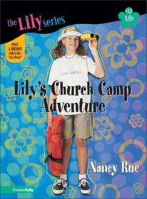 Lily's Church Camp Adventure (Young Women of Faith: Lily, Bk 12)