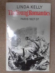 The Young Romantics: Paris, 1827-37