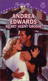 Secret Agent Groom (The Bridal Circle, Bk 2) (Silhouette Special Edition, No 1264)