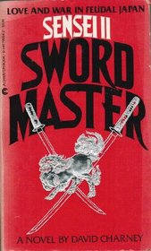 Sensei II: Sword Master