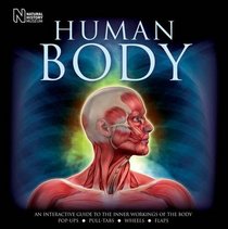 Human Body: An Interactive Guide to the Inner Workings of the Body