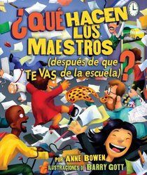 Que Hacen Los Maestros?/What Do Teachers Do [After You Leave School]?: (Despue's De Que Tevas De La Escuela)? (Ediciones Lerner Single Titles) (Spanish Edition)