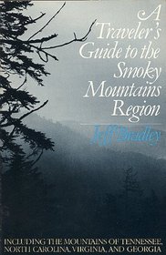 A Traveler's Guide to the Smoky Mountains Region