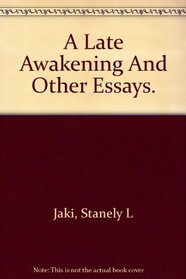 A Late Awakening and Other Essays