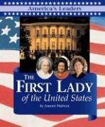 America's Leaders - The First Lady