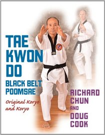 Taekwondo Black Belt Poomsae: Original Koryo and Koryo