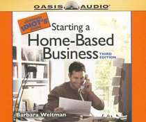 The Complete Idiot's Guide to Starting a Home-Based Business (Complete Idiot's Guides)