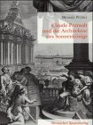 Claude Perrault und die Architektur des Sonnenknigs. Der Louvre Knigs Ludwig XIV. und das Werk Claude Perraults.