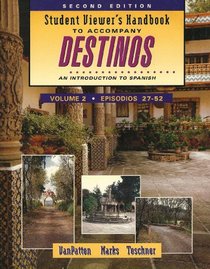 Student Viewer's Handbook to Accompany Destinos: An Introduction to Spanish : Episodios 27-52