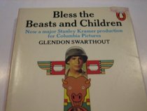 Bless the Beasts & Children
