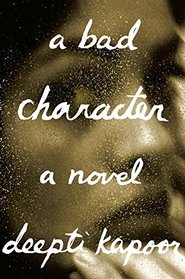 A Bad Character: A novel
