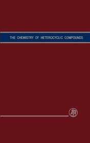 Heterocyclic Compounds Vol 11 (The Chemistry of Heterocyclic Compounds)