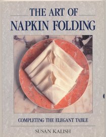 Art of Napkin Folding, the (Spanish Edition)