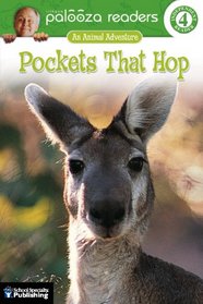 Pockets That Hop, Level 4: An Animal Adventure (Lithgow Palooza Readers)
