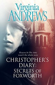Secrets of Foxworth (Christopher's Diary)