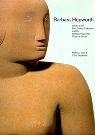 Barbara Hepworth: Works in Tate Collection and Barbara Hepworth Museum St. Ives