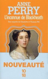 L' inconnue de Blackheath (Death on Blackheath) (Charlotte & Thomas Pitt, Bk 29) (French Edition)