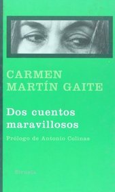 Dos Cuentos Maravillosos/ Two Marvelous Stories (Spanish Edition) (Libros Del Tiempo / the Books of Time)
