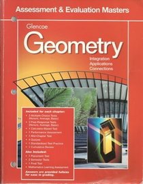 Geometry: Integration, Applications and Connections:Assessment and Evaluation Masters 98