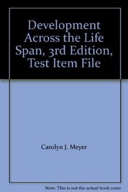 Development Across the Life Span, 3rd Edition, Test Item File