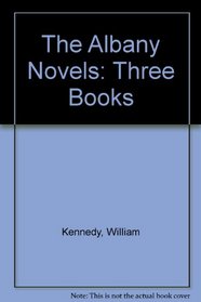 The Albany Novels: Three Books