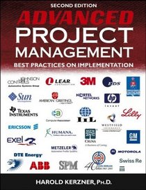 Advanced Project Management : Best Practices on Implementation