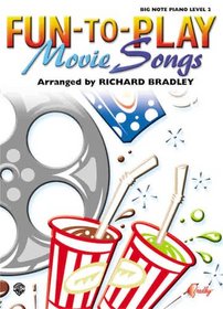 Fun-to-Play Movie Songs (Big Note Piano (Warner Bros.))