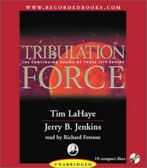 Tribulation Force : The Continuing Drama of Those Left Behind (Left Behind #2) (Left Behind, 2)