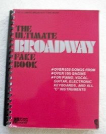 The Ultimate Broadway Fake Book