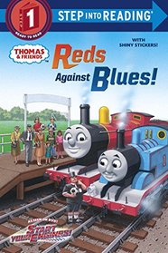 Reds Against Blues! (Thomas & Friends) (Step into Reading)