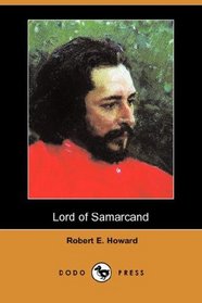 Lord of Samarcand (Dodo Press)