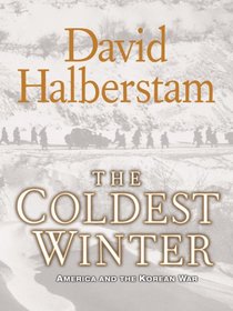The Coldest Winter: America and the Korean War (Large Print Press)