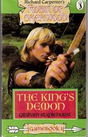 The King's Demon: Robin of Sherwood Game Books (Puffin Adventure Gamebooks) (No. 1)