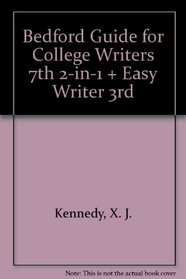 Bedford Guide for College Writers 7e 2-in-1 & Easy Writer 3e