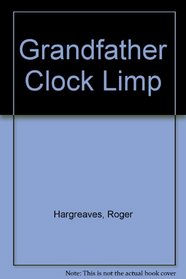 Grandfather Clock Limp
