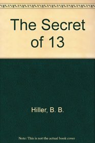 The Secret of 13