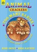 Too Many Babies (Animal Crackers)
