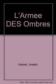 L' Armee DES Ombres (French Edition)