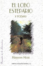El Lobo Estepario y Poemas (Steppenwolf and Poems)