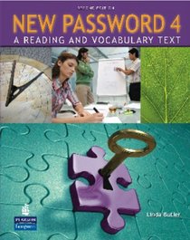 New Password 4: A Reading and Vocabulary Text (without MP3 Audio CD-ROM) (2nd Edition)