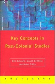 Key Concepts in Post-Colonial Studies (Key Concepts Series)