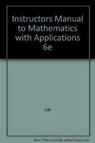 Instructors Manual to Mathematics with Applications 6e