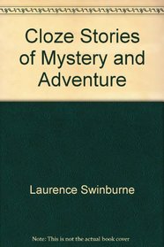 Cloze stories of mystery and adventure (Readers choice series)