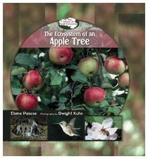 The Ecosystem of an Apple Tree (Library of Small Ecosystems)