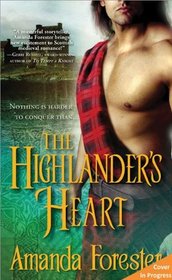 The Highlander's Heart (Highlander, Bk 2)
