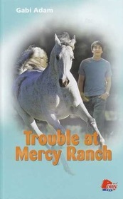 Trouble at Mercy Ranch (Diablo, Bk 17)