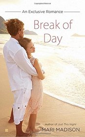 Break of Day (An Exclusive Romance)