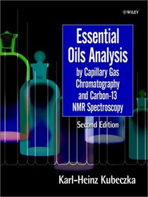 Essential Oils: Analysis by Capillary Gas Chromatography and Carbon 13-NMR Spectroscopy