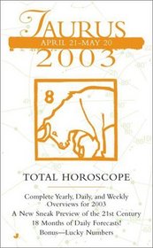 Total Horoscopes 2003: Taurus